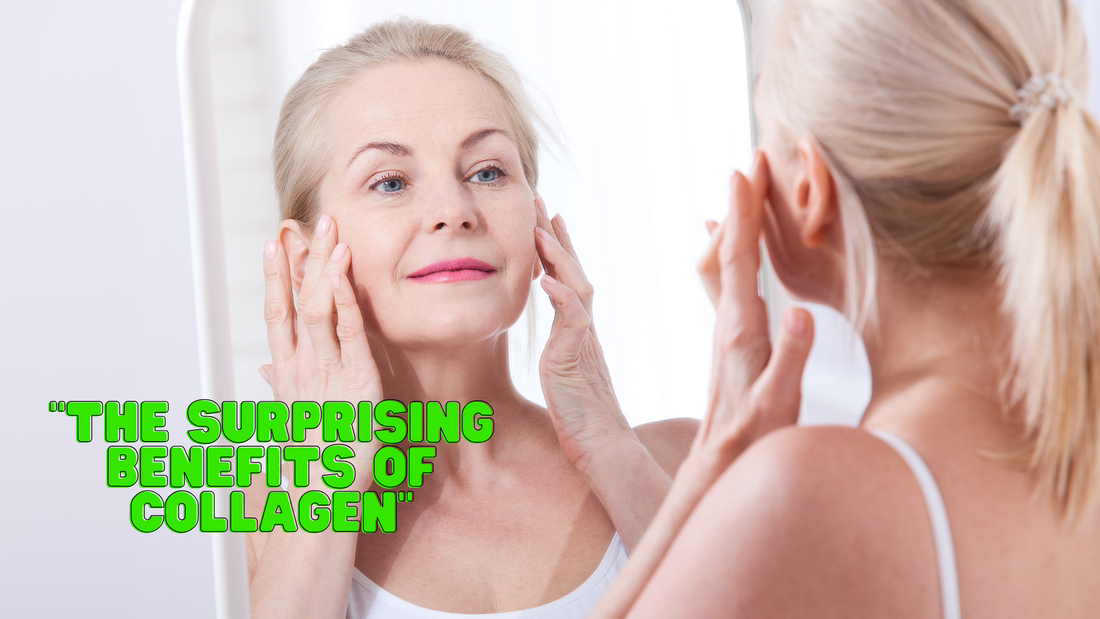 The Surprising Benefits of Collagen