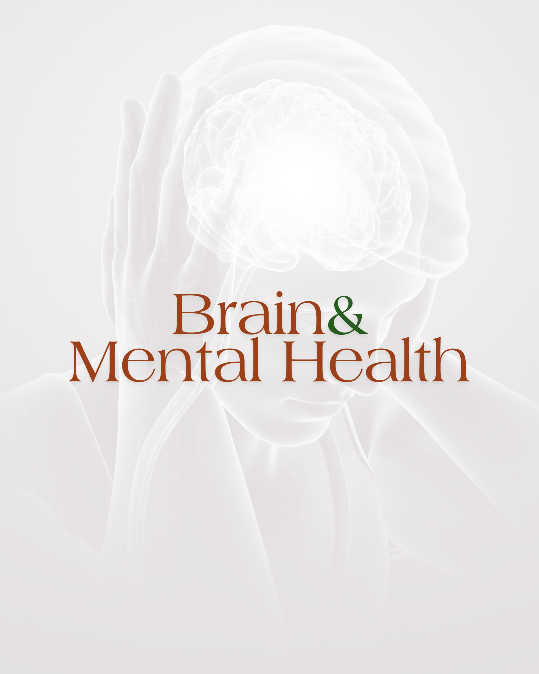 Brain & Mental Health
