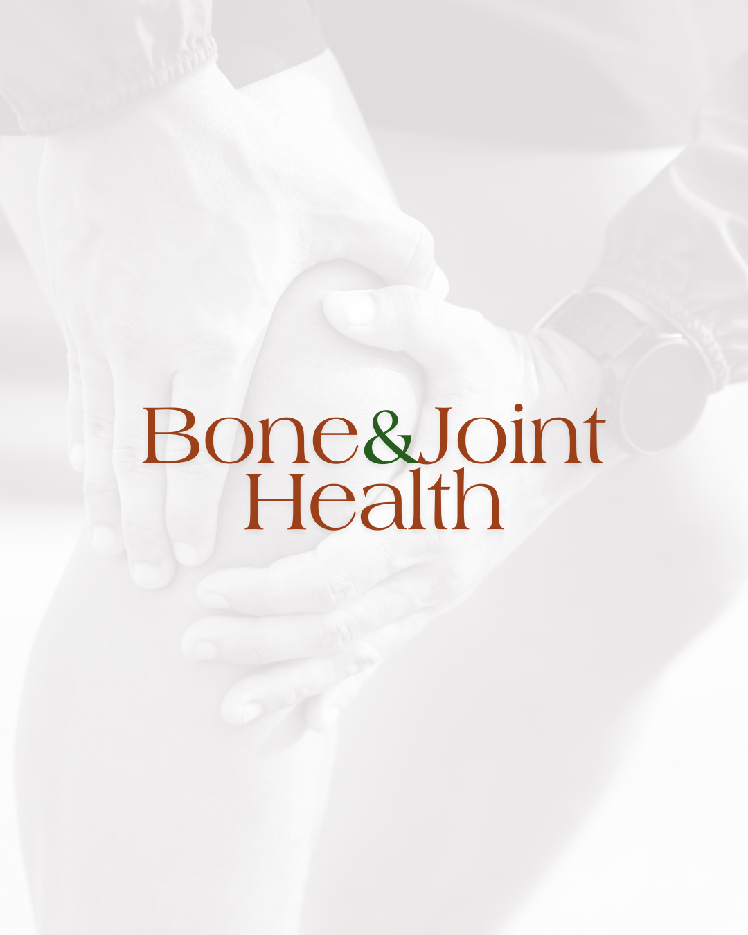 Bone & Joint Health